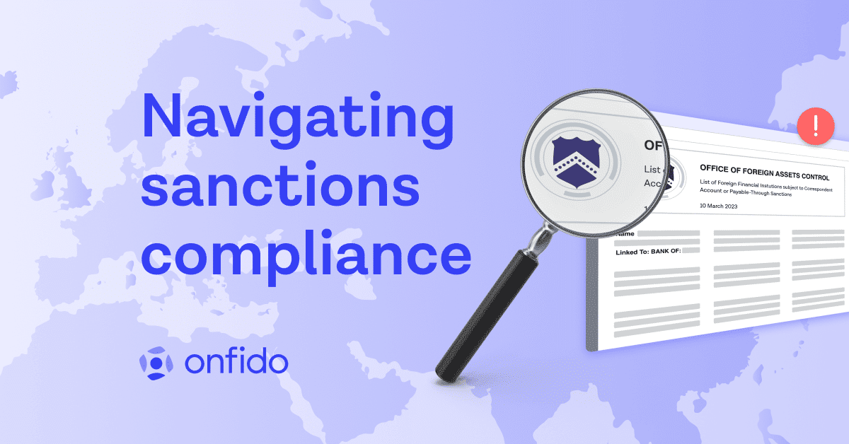 How Your Business Can Navigate Sanctions Compliance Onfido