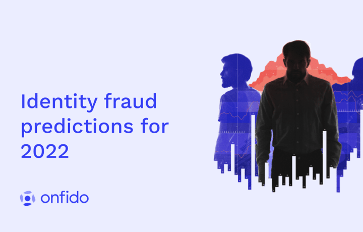 Identity fraud predictions for 2022