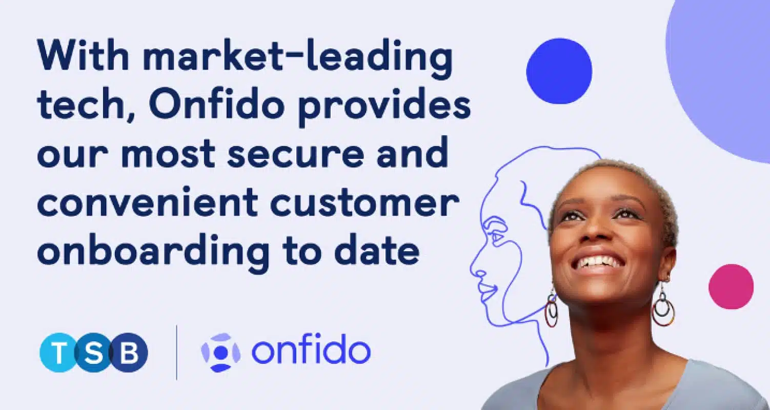 TSB launches new digital onboarding journey with Onfido’s award-winning identity verification technology blog image