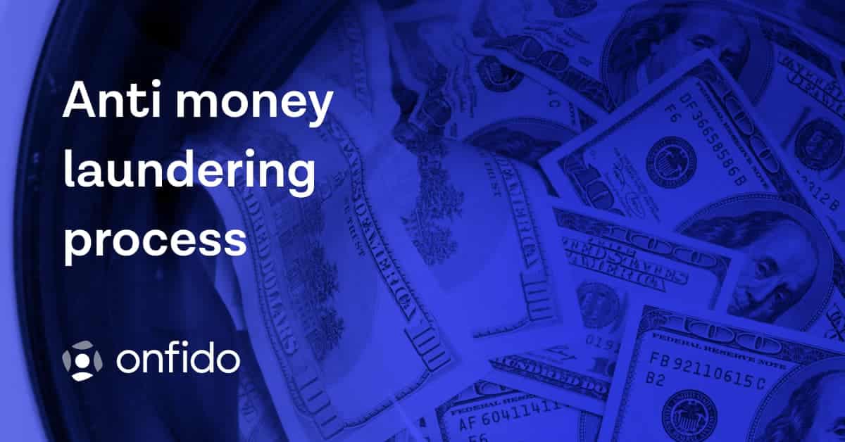 Anti Money Laundering Process Onfido