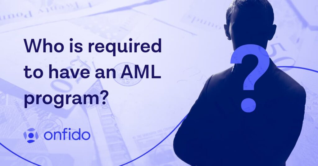 Who is required to have an AML program feature image