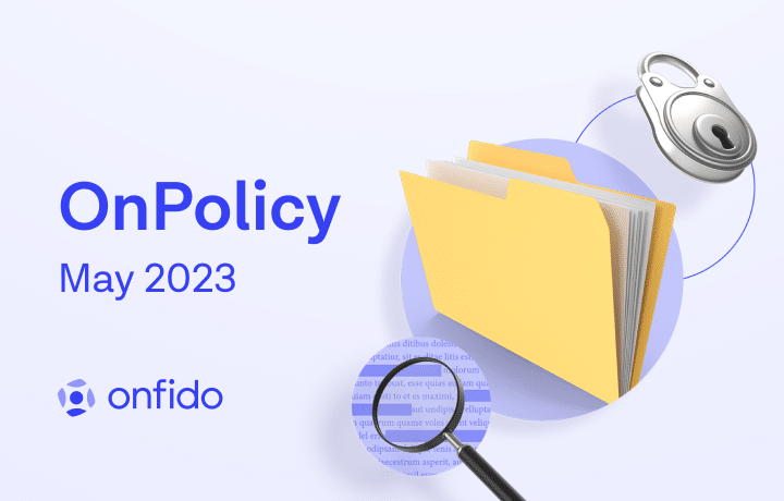 OnPolicy from Onfido May 2023