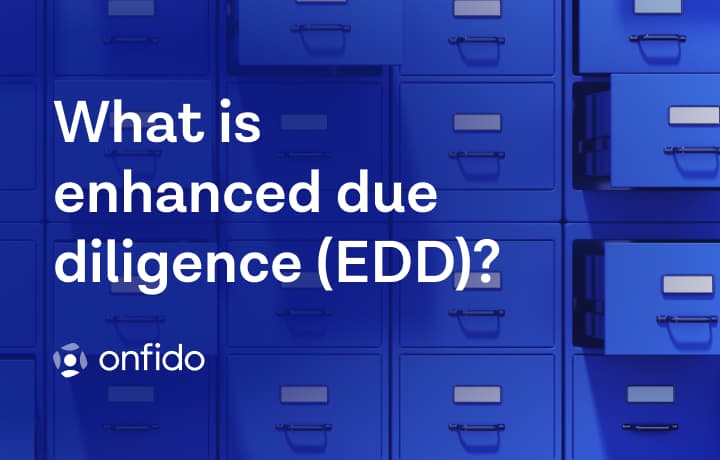 What is enhanced due diligence