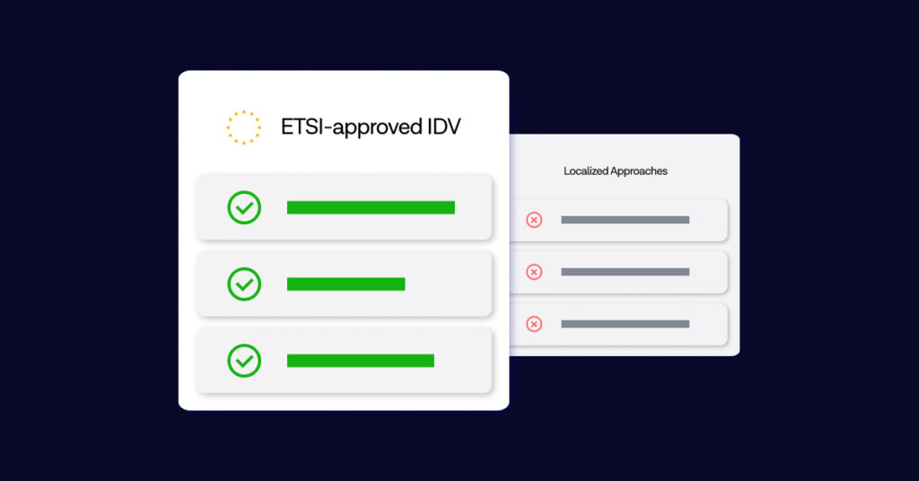 ETSI-approved IDV versus localized approaches